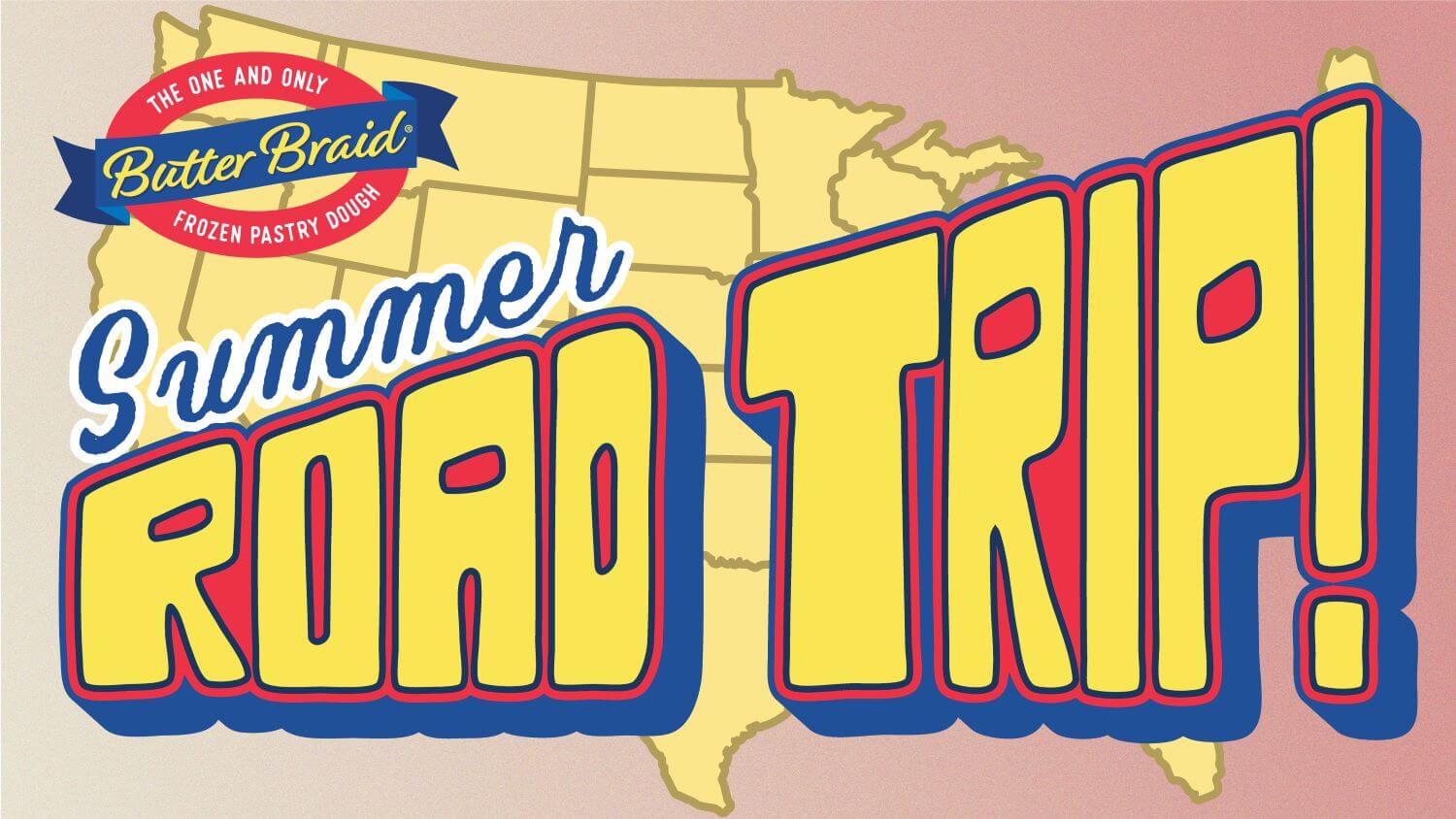Butter Braid® Pastry Pals’ Epic Summer Road Trip